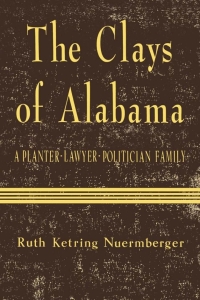 Immagine di copertina: The Clays of Alabama 9780813154114