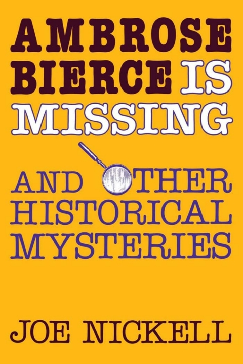 Ambrose Bierce is Missing: And Other Historical Mysteries - FULL INSTANT DOWNLOAD | PDF DOCX EPUB