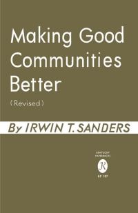 Cover image: Making Good Communities Better 2nd edition 9780813154282