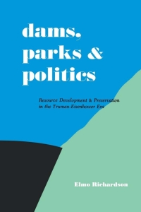 Cover image: Dams, Parks and Politics 9780813154459
