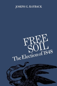 Cover image: Free Soil 9780813154527