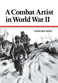 表紙画像: A Combat Artist in World War II 9780813154534