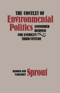 Cover image: The Context of Environmental Politics 9780813154664
