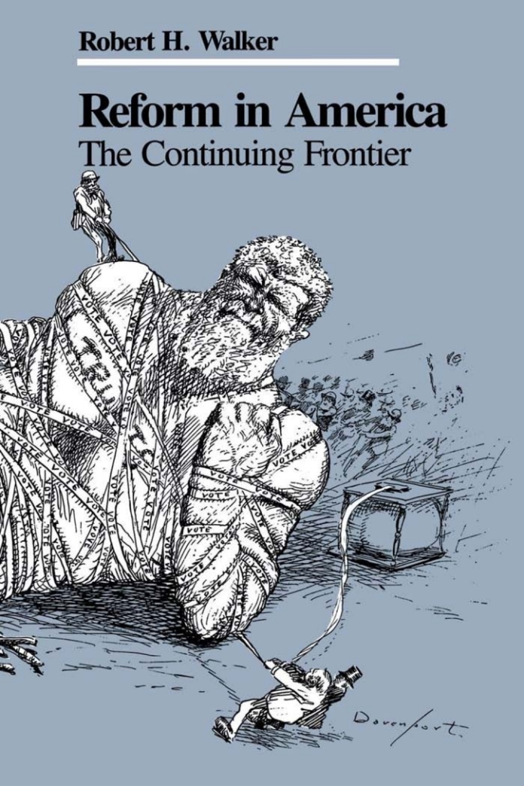 Reform in America The Continuing Frontier