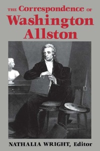 Imagen de portada: The Correspondence of Washington Allston 9780813155456