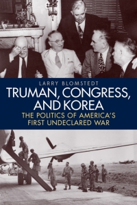 Imagen de portada: Truman, Congress, and Korea 9780813166117
