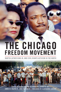 Imagen de portada: The Chicago Freedom Movement 9780813166506
