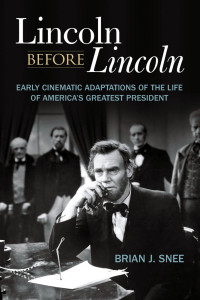 Cover image: Lincoln before Lincoln 9780813167473