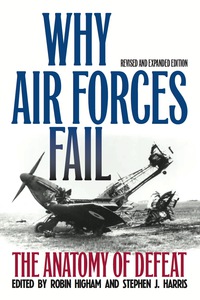 Cover image: Why Air Forces Fail 2nd edition 9780813167510
