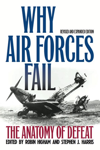 Imagen de portada: Why Air Forces Fail 2nd edition 9780813167510