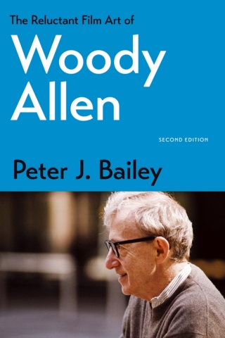 Cover image: The Reluctant Film Art of Woody Allen 2nd edition 9780813167190