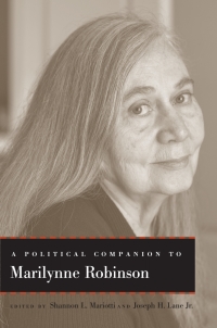 Titelbild: A Political Companion to Marilynne Robinson 9780813167763