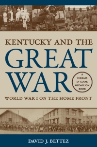 Omslagafbeelding: Kentucky and the Great War 9780813168012