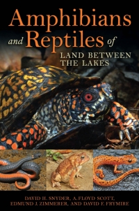 表紙画像: Amphibians and Reptiles of Land Between the Lakes 9780813167671