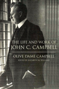 表紙画像: The Life and Work of John C. Campbell 9780813168548