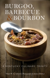 Cover image: Burgoo, Barbecue, and Bourbon 9780813169880