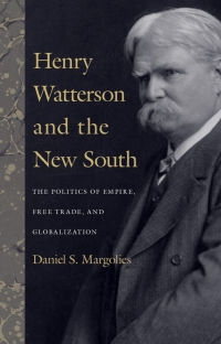 Imagen de portada: Henry Watterson and the New South 9780813124179