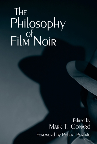 Titelbild: The Philosophy of Film Noir 9780813123776