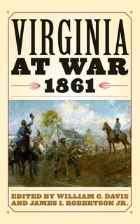Cover image: Virginia at War, 1861 9780813123721