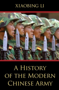Cover image: A History of the Modern Chinese Army 9780813124384