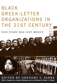 Cover image: Black Greek-letter Organizations in the Twenty-First Century 9780813124919