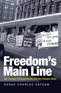 Cover image: Freedom's Main Line 9780813125114