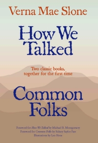 Imagen de portada: How We Talked and Common Folks 9780813192093