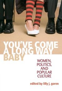 Imagen de portada: You've Come A Long Way, Baby 9780813125442