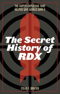 表紙画像: The Secret History of RDX 9780813175287
