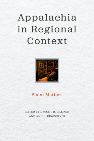 Cover image: Appalachia in Regional Context 9780813175324