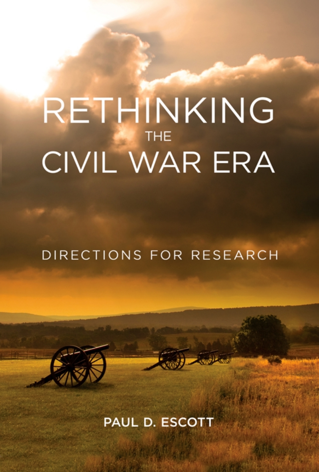 Rethinking the Civil War Era Directions for Research