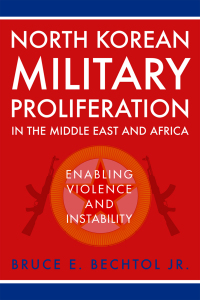 Omslagafbeelding: North Korean Military Proliferation in the Middle East and Africa 9780813175881