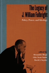 Immagine di copertina: The Legacy of J. William Fulbright 9780813177700