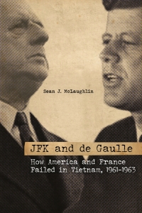 صورة الغلاف: JFK and de Gaulle 9780813177748