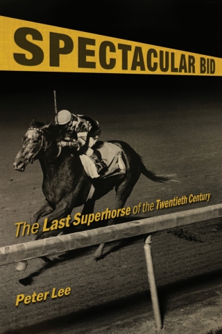 Cover image: Spectacular Bid 9780813177809