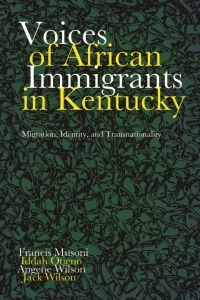 Omslagafbeelding: Voices of African Immigrants in Kentucky 9780813178608
