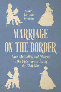 Cover image: Marriage on the Border 9780813179155