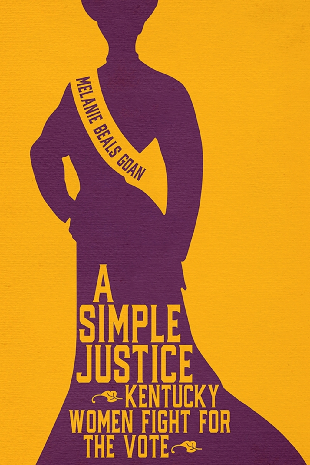 A Simple Justice Kentucky Women Fight for the Vote