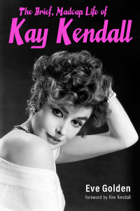 Imagen de portada: The Brief, Madcap Life of Kay Kendall 2nd edition 9780813180731