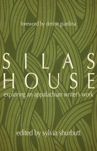 Imagen de portada: Silas House 9780813181127