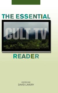 Omslagafbeelding: The Essential Cult TV Reader 9780813125688