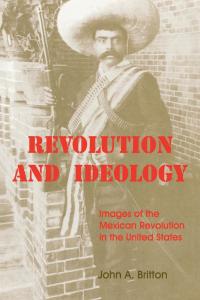 Omslagafbeelding: Revolution and Ideology 9780813151434