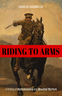 表紙画像: Riding to Arms 9780813182308
