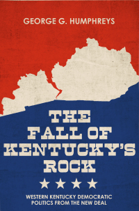 Omslagafbeelding: The Fall of Kentucky's Rock 9780813182339