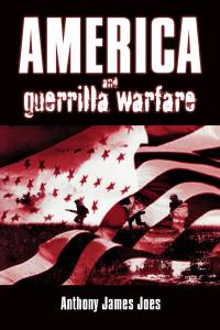 Imagen de portada: America and Guerrilla Warfare 9780813121819