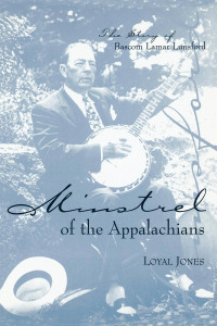 Cover image: Minstrel of the Appalachians 9780813190273