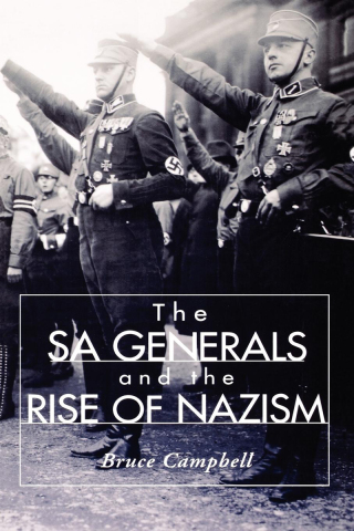 Imagen de portada: The SA Generals and the Rise of Nazism 9780813120478