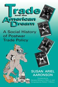 Imagen de portada: Trade and the American Dream 9780813119557