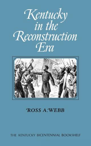 Cover image: Kentucky in the Reconstruction Era 9780813193151