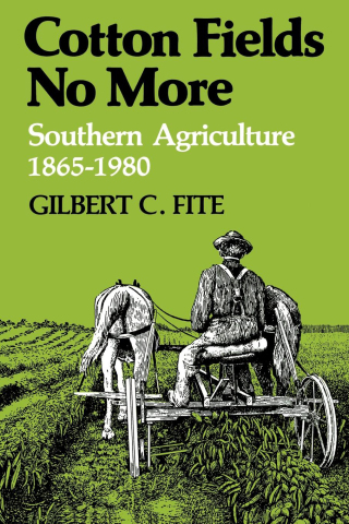 Cover image: Cotton Fields No More 9780813101606